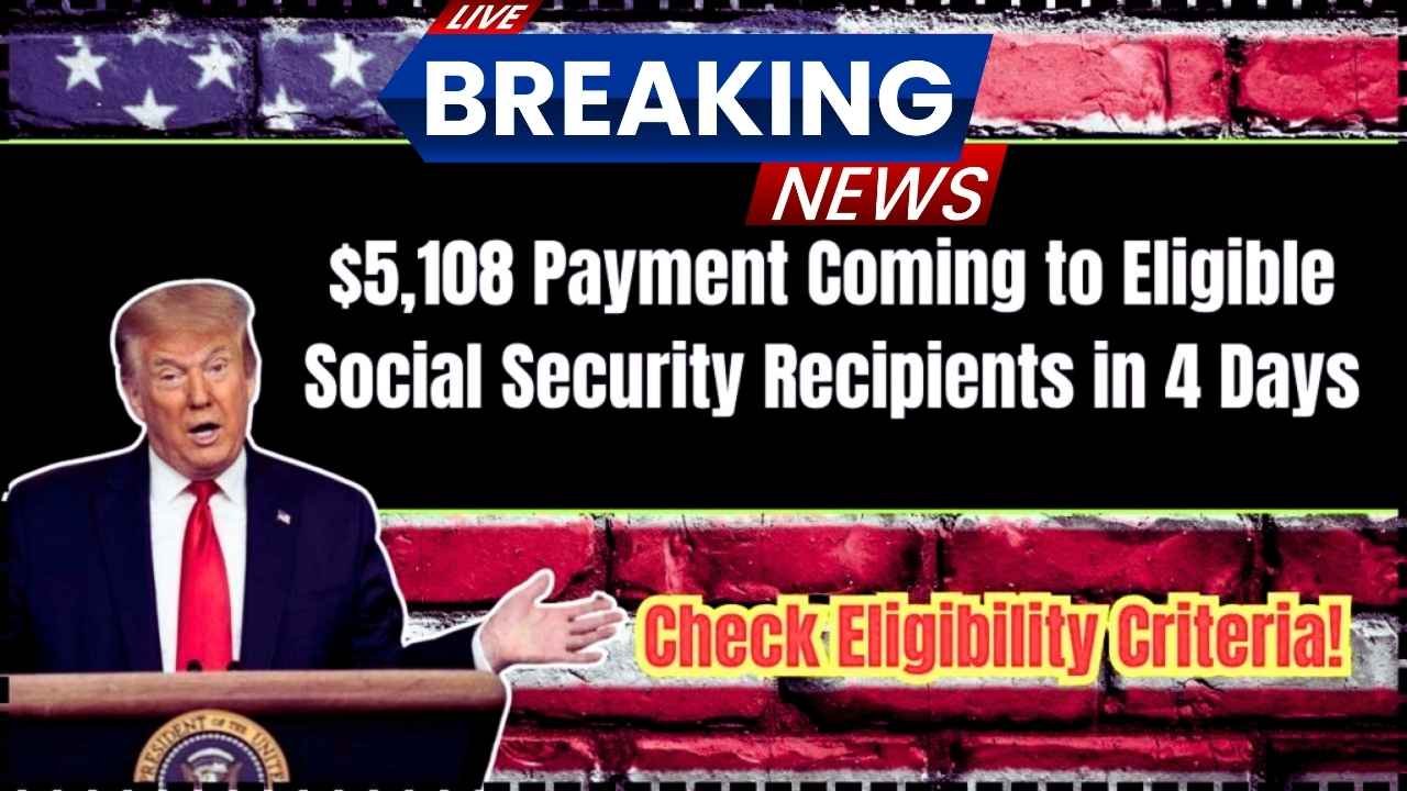 $5,108 Social Security Checks
